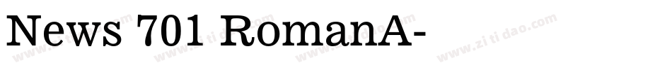 News 701 RomanA字体转换